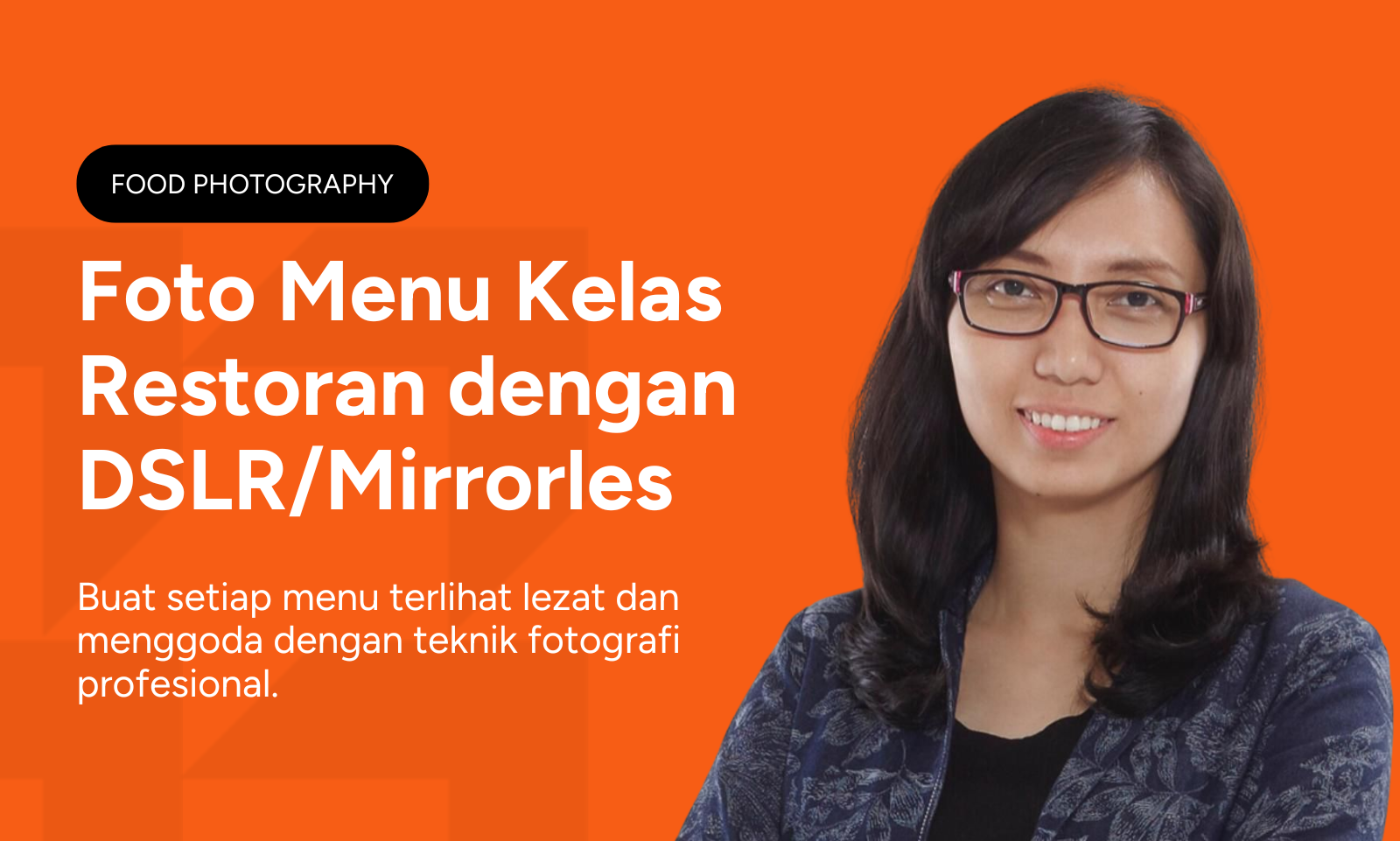 Foto Menu Kelas Restoran dengan DSLR/Mirrorless